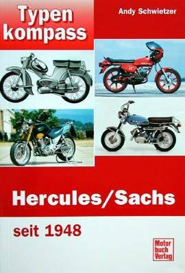 Typenkompass Hercules / Sachs. seit 1948.: Motorräder seit 1948