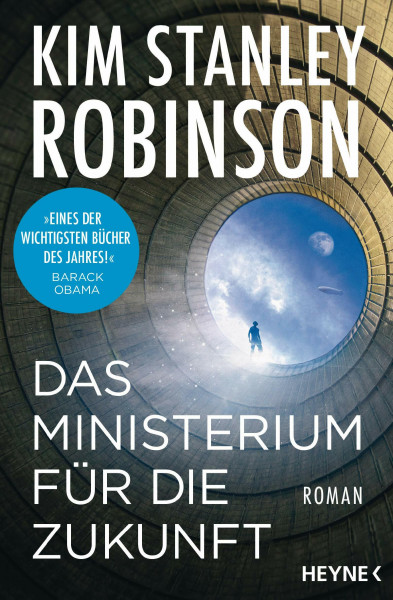 Das Ministerium für die Zukunft: Roman