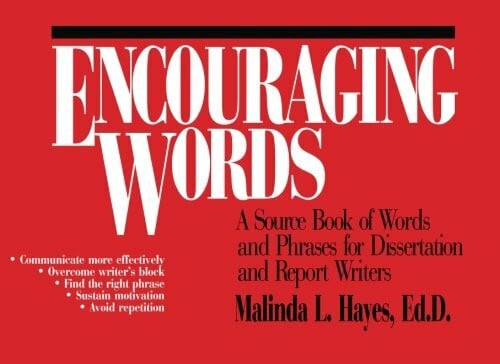 Encouraging Words: A Source Book of Words and Phrases for Dissertation and Report Writers