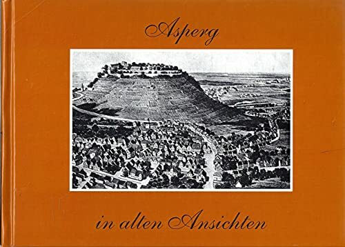 Asperg in alten Ansichten