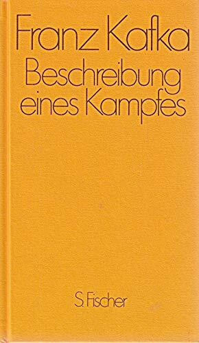 Beschreibung eines Kampfes : Novellen, Skizzen, Ap