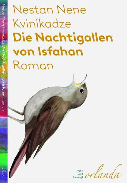 Die Nachtigallen von Isfahan: Roman