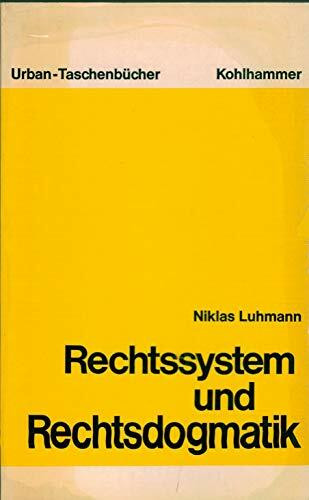 Rechtssystem und Rechtsdogmatik.