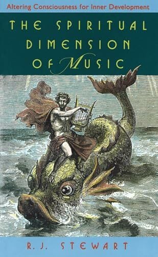 The Spiritual Dimensions of Music: Altering Consciousness for Inner Development The Spiritual Dimensions of Music: Altering Consciousness for Inner Development