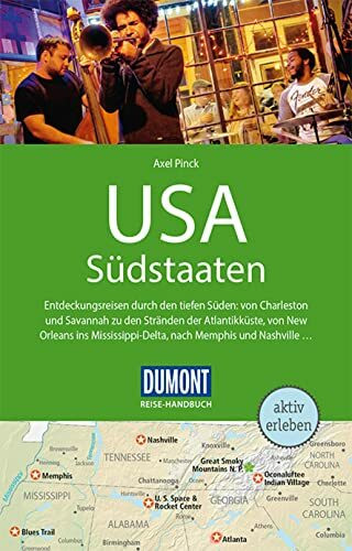 DuMont Reise-Handbuch Reiseführer USA, Die Südstaaten: mit Extra-Reisekarte