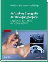 Aufbaukurs Sonografie der Bewegungsorgane