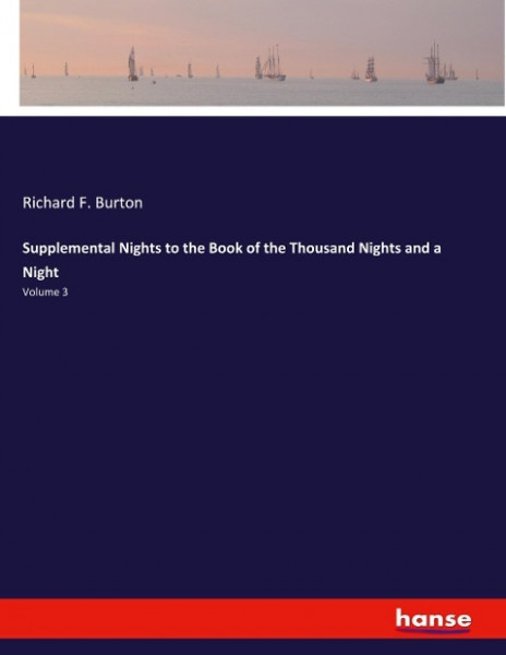 Supplemental Nights to the Book of the Thousand Nights and a Night