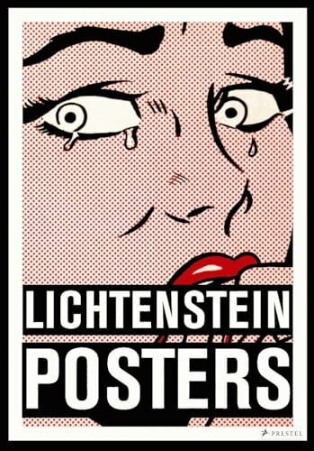 Lichtenstein Posters: Katalog zur Austellung im Museum für Kunst und Gewerbe, 2008/2009. Dtsch.-Engl.