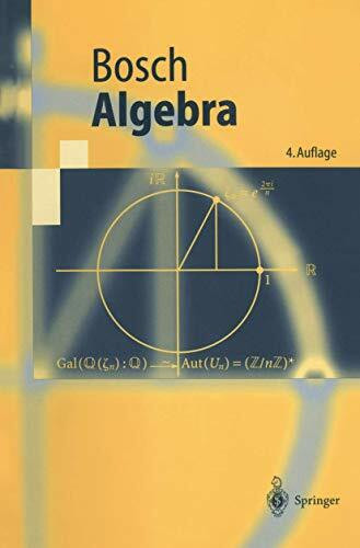 Algebra (Springer-Lehrbuch)