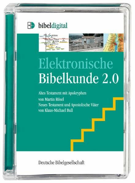 Elektronische Bibelkunde 2.0: Altes Testament mit Apokryphen, Neues Testament und Apostolische Väter (BIBELDIGITAL)
