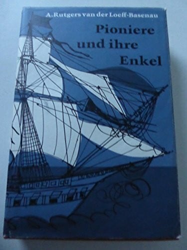 Pioniere und ihre Enkel (Oetinger-Auslese)