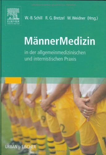 MännerMedizin: in der allgemeinmedizinischen und internistischen Praxis