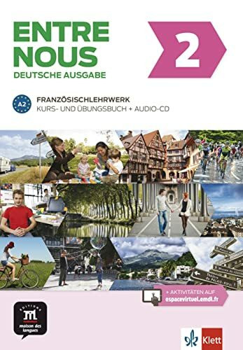 Entre nous 2 A2: Kurs- und Übungsbuch mit Audio-CD