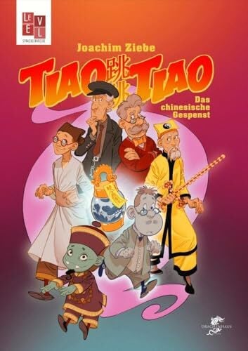 Tiao Tiao: Das chinesische Gespenst (Level: Sprachlehrreihe) Tiao Tiao: Das chinesische Gespenst (Level: Sprachlehrreihe)