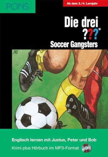 PONS Die drei ??? (Die drei Fragezeichen) Soccer Gangsters: Lektüre: Englisch lernen mit den 3 Fragezeichen