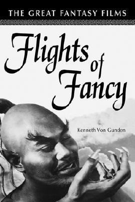 Gunden, K: Flights of Fancy