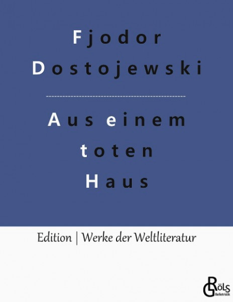 Aufzeichnungen aus einem toten Haus