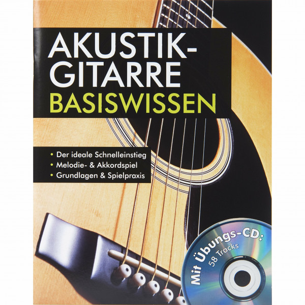 Akustikgitarre - Basiswissen (inkl. Übungs-CD)