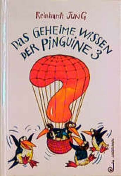 Das geheime Wissen der Pinguine, Bd.3