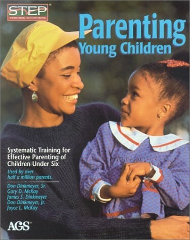 Parenting Young Children: Systematic Training for Effective Parenting of Children Under Six