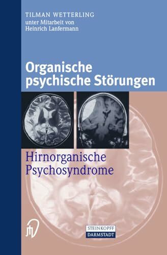 Organische psychische Störungen. Hirnorganische Psychosyndrome