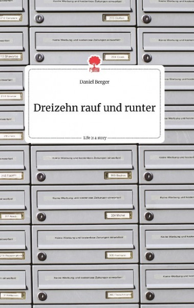 Dreizehn rauf und runter. Life is a Story - story.one