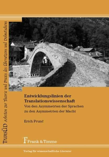 Entwicklungslinien der Translationswissenschaft