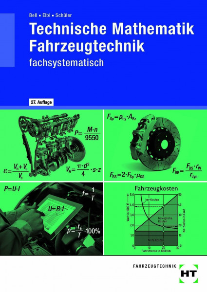 Technische Mathematik Fahrzeugtechnik: fachsystematisch