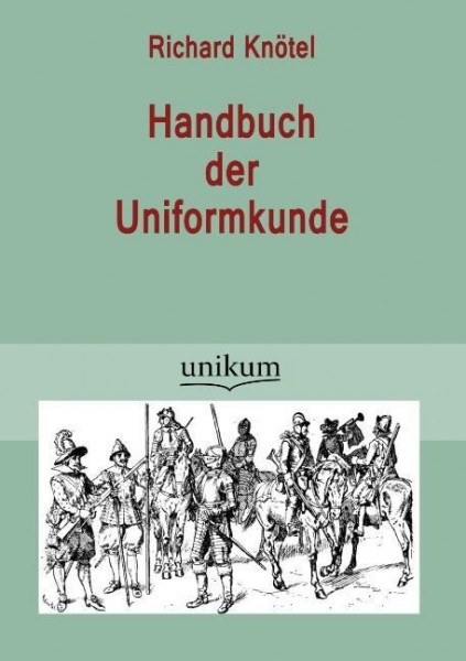 Handbuch der Uniformkunde