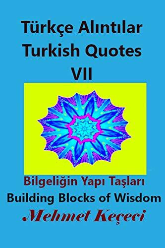 Türkçe Alıntılar VII: Turkish Quotes VII
