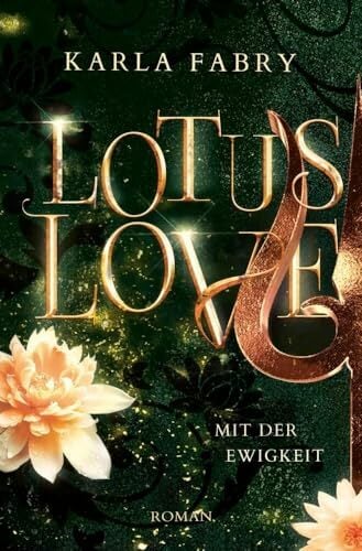 Lotus Love: Mit der Ewigkeit ... Lotus Love: Mit der Ewigkeit ...