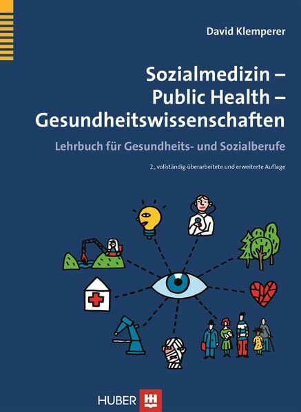 Sozialmedizin - Public Health - Gesundheitswissenschaften: Lehrbuch für Gesundheits- und Sozialberufe