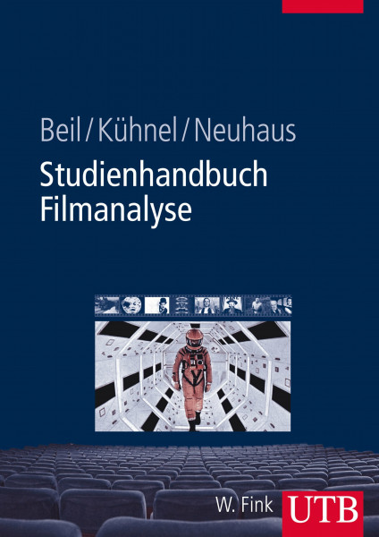 Studienhandbuch Filmanalyse: Ästhetik und Dramaturgie des Spielfilms