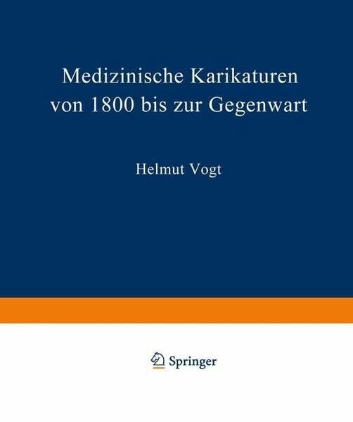 Medizinische Karikaturen von 1800 bis zur Gegenwart