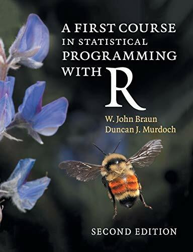 A First Course in Statistical Programming with R