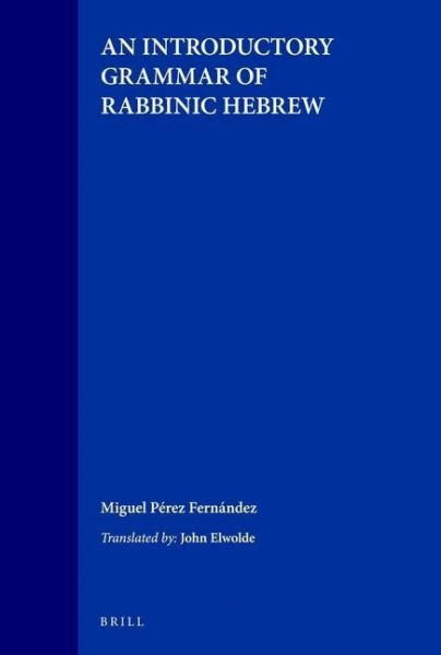 An Introductory Grammar of Rabbinic Hebrew