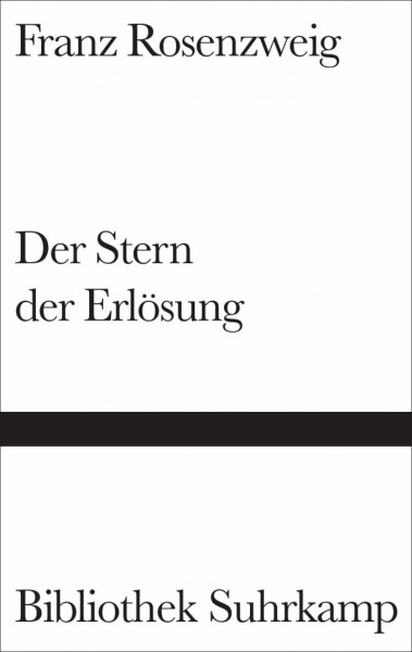 Der Stern der Erlösung: Mit e. Einf. v. Reinhold Mayer u. e. Gedenkrede v. Gershom Scholem (Bibliothek Suhrkamp)
