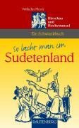 So lacht man im Sudetenland