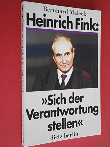 Heinrich Fink, 'Sich der Verantwortung stellen'