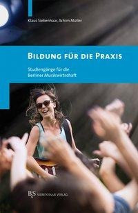 Bildung für die Praxis