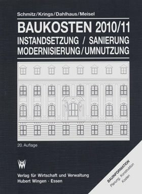 Baukosten 2010/2011: Instandsetzung / Sanierung / Modernisierung / Umnutzung