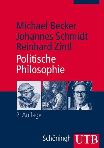 Politische Philosophie (UTB M: Uni-Taschenbücher)