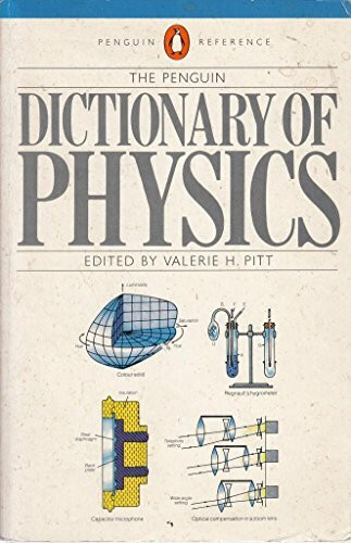 The Penguin Dictionary of Physics