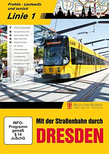 Mit der Straßenbahn durch Dresden, Linie 1: Prohlis Leutewitz und zurück