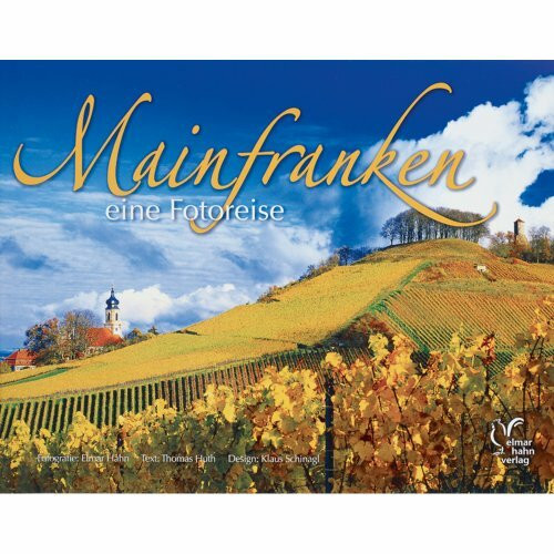 Mainfranken eine Fotoreise. Englische Ausgabe
