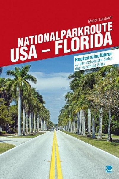 Nationalparkroute USA - Florida