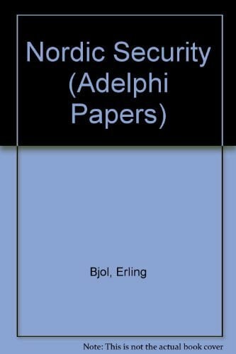 Nordic Security (Adelphi Papers)