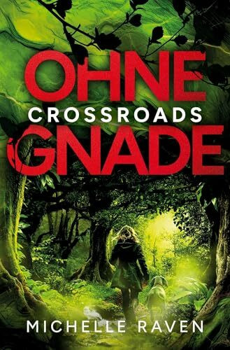 Ohne Gnade (Crossroads)