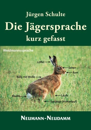 Die Jägersprache kurz gefasst