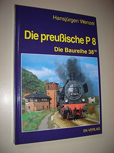 Die preussische P8: Die Baureihe 38¹⁰